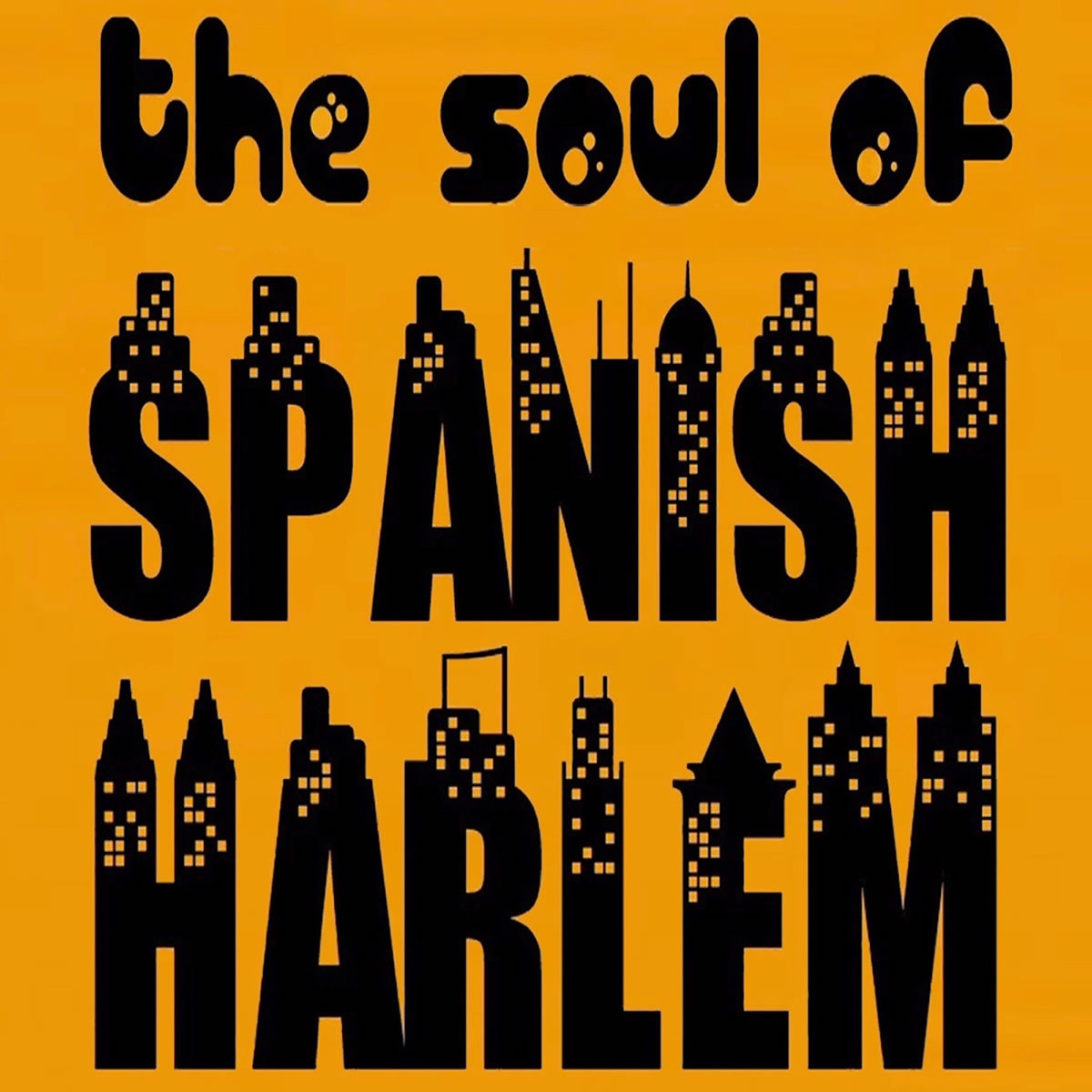 The Soul of Spanish Harlem